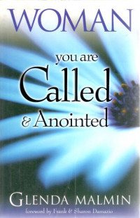 Women you are called and anointed