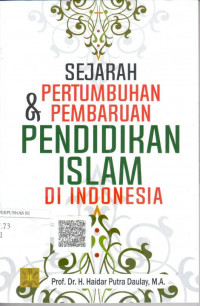 Sejarah pertumbuhan dan pembaruan pendidikan Islam di Indonesia