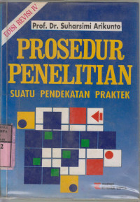 Prosedur penelitian : suatu pendekatan praktek