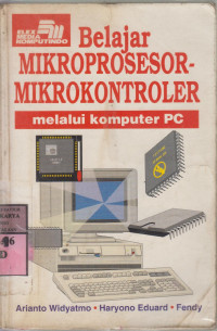 Belajar mikroprosesor-mikrokontroler melalui komputer PC