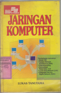 Jaringan komputer : pembahasan mencakup model osi, system network architecture....