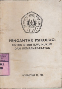 Pengantar psikologi untuk studi ilmu hukum dan kemasyarakatan