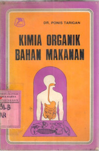 Kimia organik bahan makanan : Ponis Tarigan