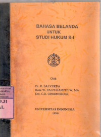 Bahasa belanda untuk studi hukum S-1 : R. Salverda, Rose W. Palit-sampouw, C.R. Groeneboer