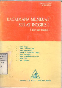 Bagaimana membuat surat Inggris ?(Teori dan praktek) : Idrus Hasan, B. Hansen