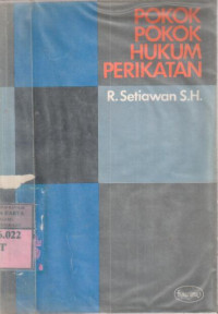 Pokok-Pokok Hukum Perikatan : R. Setiawan, S.H.