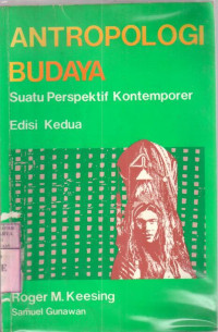 Antropologi budaya : suatu perspektif kontemporer