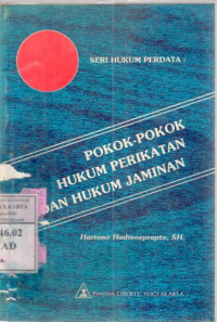 Pokok-Pokok Hukum Perikatan dan hukum jaminan: Hartono Hadisoeprapto, SH.