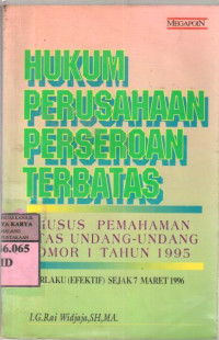 Hukum perusahaan perseroan terbatas : I.G. Rai Widjaja