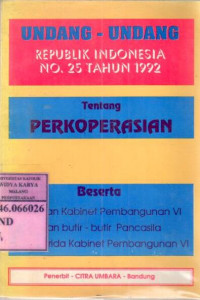 Undang-undang Republik Indonesia no. 25 tahun 1992 tentang perkoperasian /