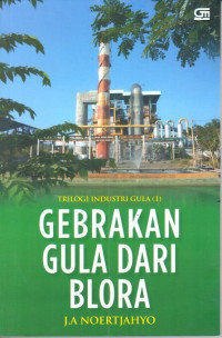 Gebrakan gula dari Blora