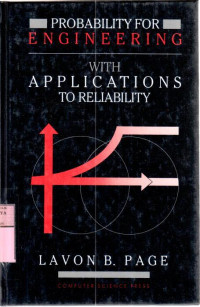 Probabiblity for engineering : With applications to reliability / Lavon B. Page