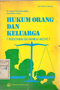 Hukum Orang dan Keluarga (personen en Familie Recht / R. Soetojo Prawirohamidjojo, Marthalena Pohan