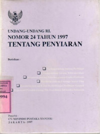 Undang-undang RI nomor 24 tahun 1997 tentang penyiaran :