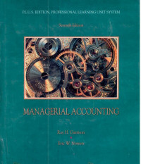 Managerial accounting: concepts for planning, control, decision making