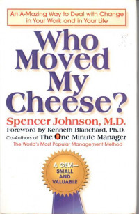 Who moved may cheese?