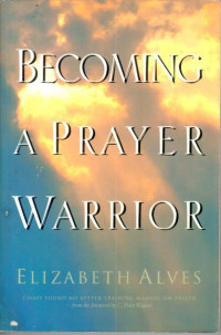 Becoming a prayer warrior