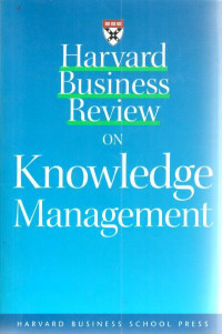 Harvard Business Review on Knowledge Management