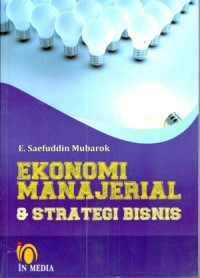 Ekonomi manajerial dan strategi bisnis