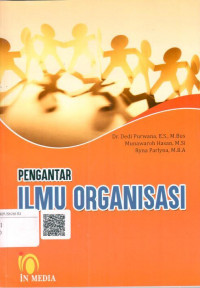 Pengantar ilmu organisasi