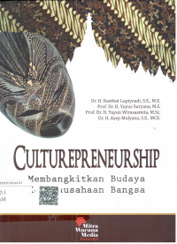 Culturepreneurship : membangkitkan budaya kewirausahaan bangsa