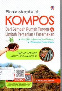 Pintar membuat kompos dari sampah rumah tangga dan limbah pertanian/peternakan