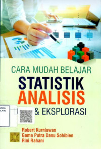 Cara mudah belajar statistik: Analisis data dan eksplorasi