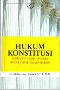 Hukum konstitusi : pandangan dan gagasan modernisasi negara hukum