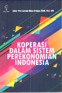 Koperasi dalam sistem perekonomian Indonesia