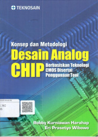 Konsep dan metodologi desain analog chip berbasiskan teknologi CMOS disertai penggunaan tool