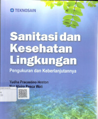 Sanitasi dan kesehatan lingkungan: Pengukuran dan keberlanjutannya