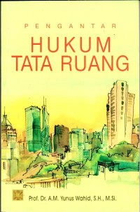 Pengantar Hukum Tata Ruang