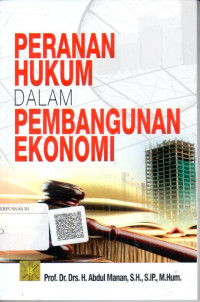 Peranan hukum dalam pembangunan ekonomi