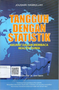 Tangguh dengan statistik dalam membaca realita dunia