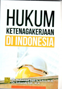 Hukum ketenagakerjaan di Indonesia