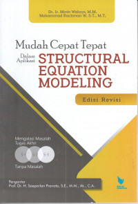 Mudah cepat tepat dalam aplikasi structural equation modeling