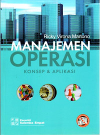 Manajemen operasi : konsep & aplikasi