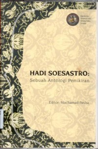 Hadi Soesastro:Sebuah Antologi Pemikiran