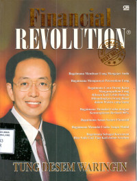 Financial revolution : bagaimana membuat uang mengejar anda ...