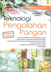 Teknologi pengolahan pangan: prinsip & praktik