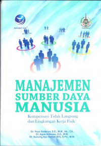 Manajemen sumber daya manusia: kompensasi tidak langsung dan lingkungan kerja fisik