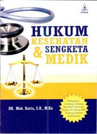 Hukum Kesehatan & Sengketa Medik