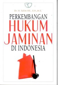 Perkembangan Hukum Jaminan di Indonesia