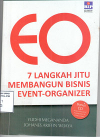 Tujuh langkah jitu membangun bisnis Event-Organizer