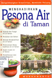 Menghadirkan pesona air di tanam