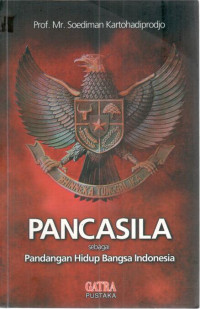 Pancasila Sebagai Pandangan Hidup Bangsa Indonesia