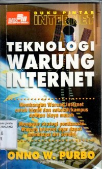 Teknologi warung internet : membangun warung internet