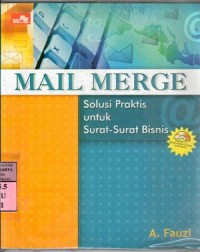 Mail merge solusi praktis untuk surat-surat bisnis