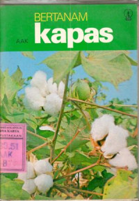 Bertanam Kapas : AAK