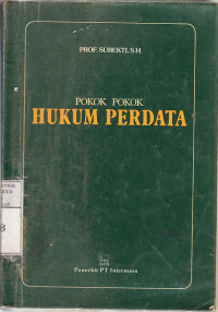 Pokok-pokok hukum perdata : Subekti